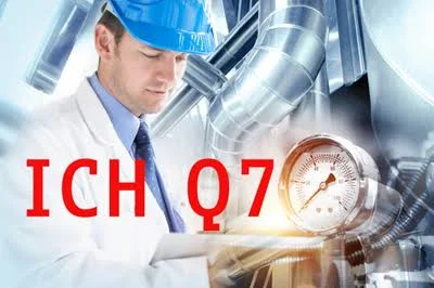 原料药企业如何满足ICH Q7要求？